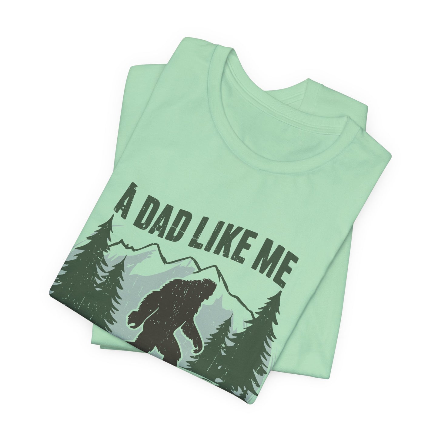A Dad Like Me is Hard to Find, Perfect Gift for Father's Day, Outdoorsy Dad, Casual Wear, Gift for Dads Funny Dad Tee
