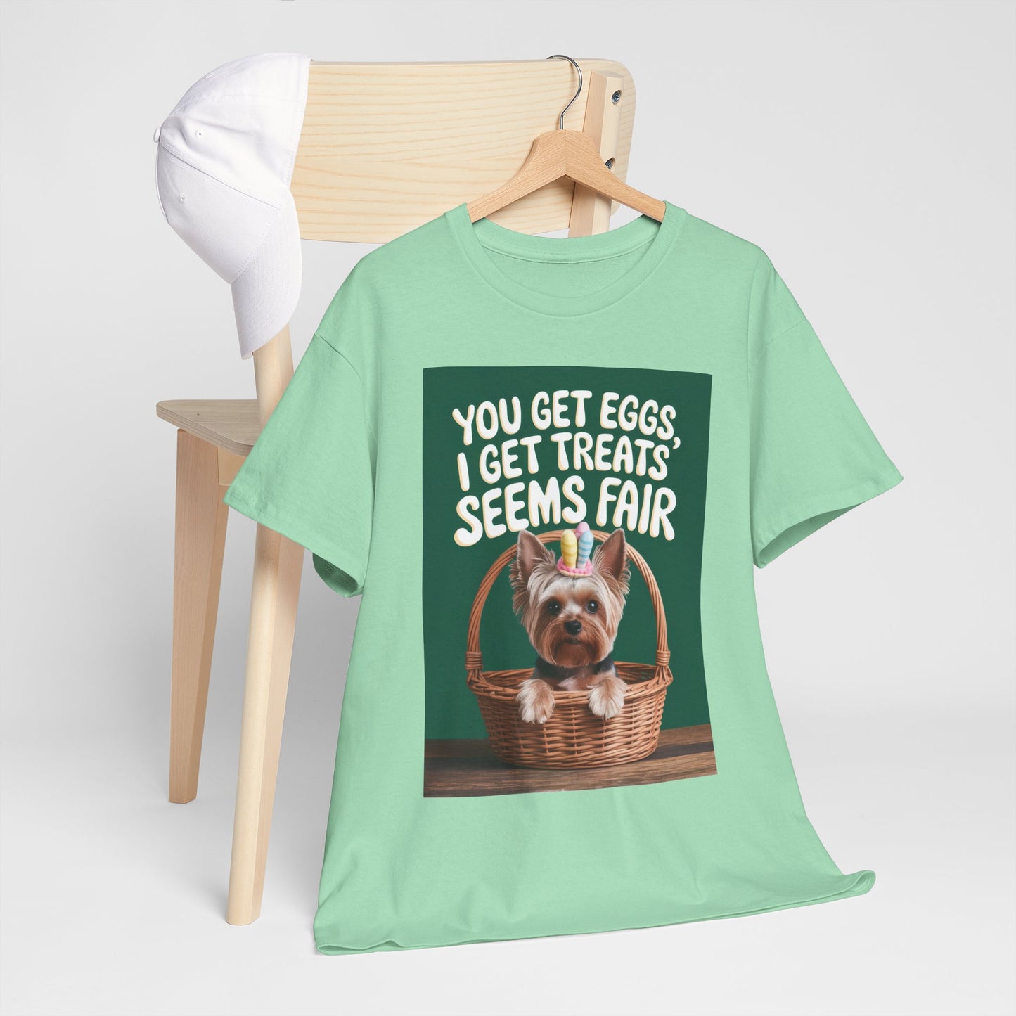 "You Get Eggs, I Get Treats, Seems Fair" Funny Dog Lover T-Shirt Unisex Heavy Cotton Tee