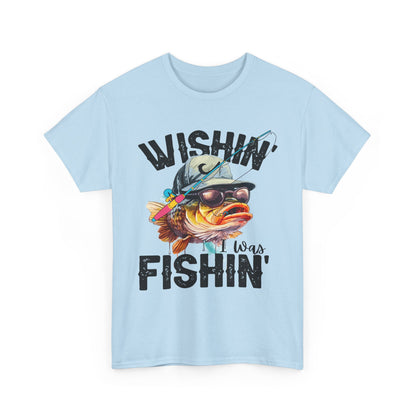Whishin I Was Fishin Fishing Themed Unisex Heavy Cotton Tee - 'Wishin' I Was Fishin' T-Shirt, Fun Fishing Apparel, Fisherman Gift, Outdoor Clothing, Casual Wear