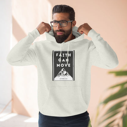 Faith Can Move Fleece Hoodie