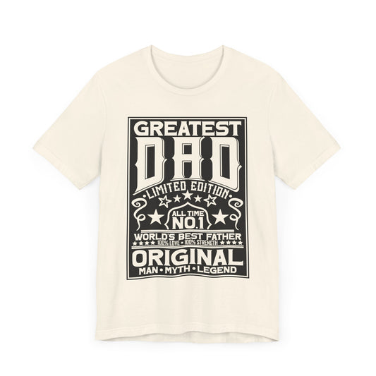 Greatest Dad T-Shirt, Father's Day Gift, Unisex Jersey Tee, Dad Humor Shirt, Limited Edition, Unique Father's Day Apparel
