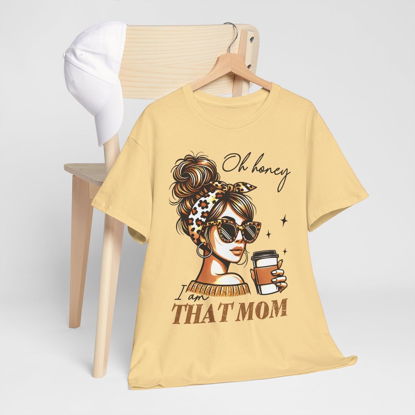 Oh honey I Am That Mom Unisex Heavy Cotton Tee - Perfect Gift for Moms, Casual Wear, Birthday & Mother's Day