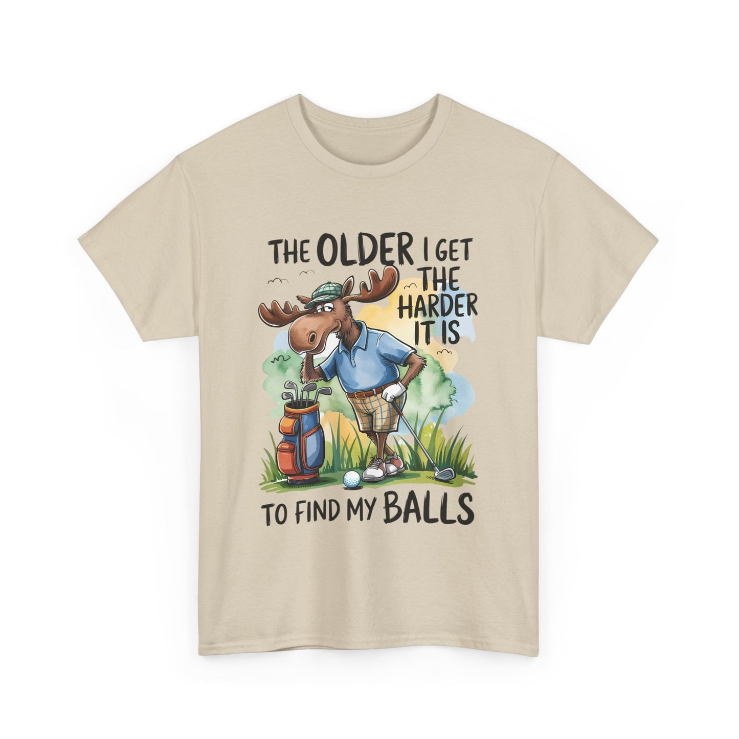 The Older I Get, The Harder It Is to Find My Balls Tee Unisex Heavy Cotton Shirt