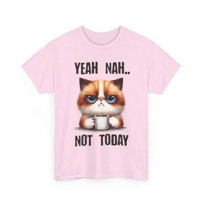 Yeah Nah Not Today Cat Unisex Heavy Cotton Tee