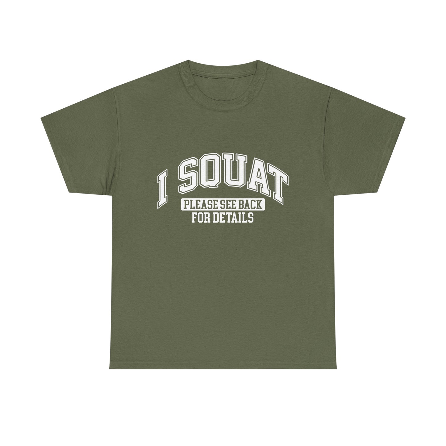 I Squat Please See Back For Details Unisex Cotton Tee - Comfortable Everyday Wear