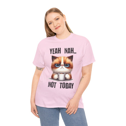 Yeah Nah Not Today Cat Unisex Heavy Cotton Tee