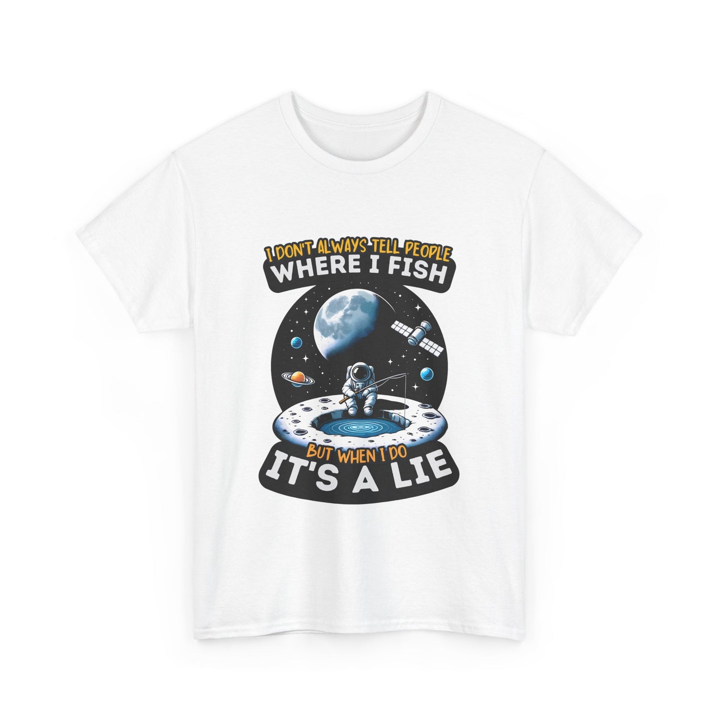 Where I Fish Its A Lie Unisex Heavy Cotton Tee