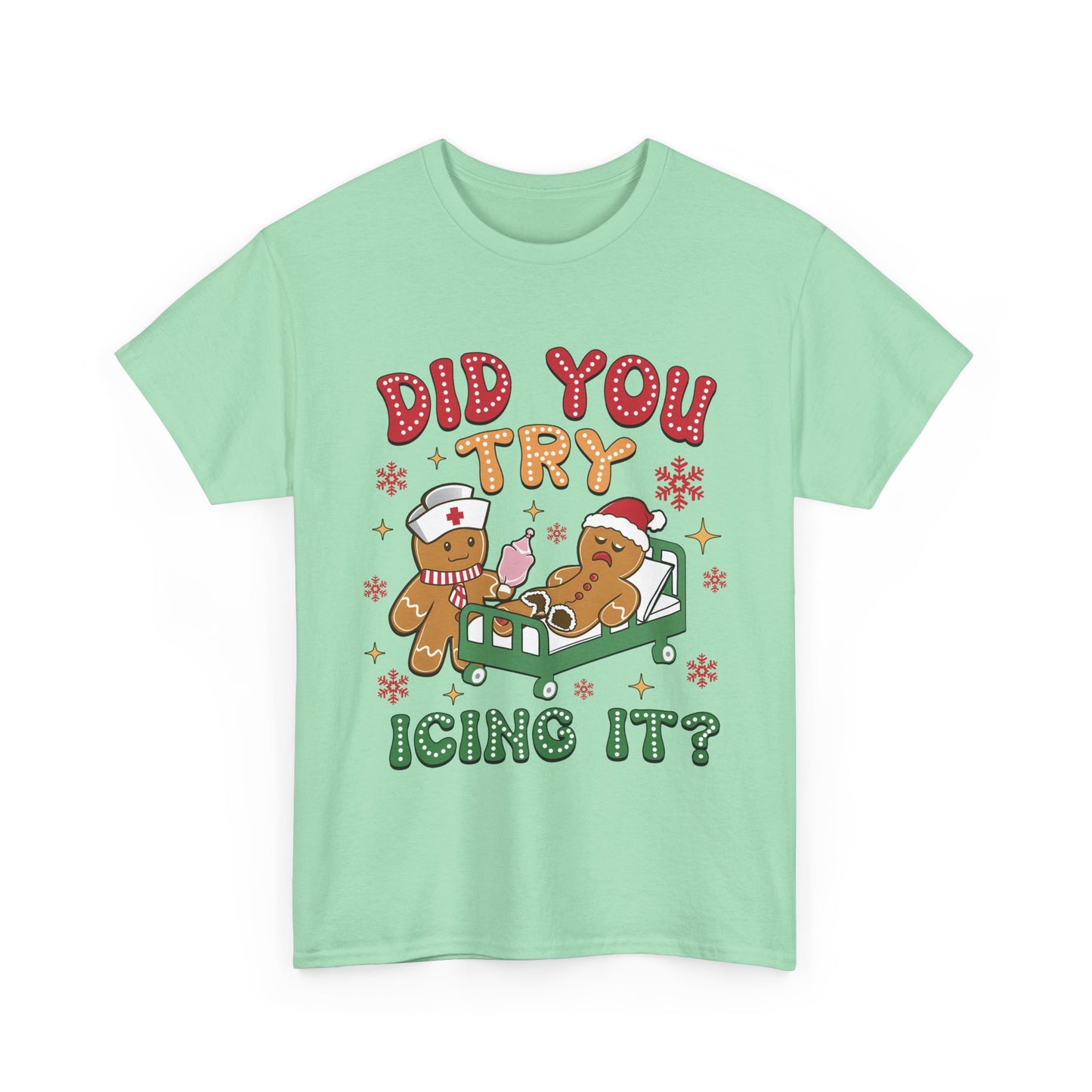 Did You try Icing It? Unisex Heavy Cotton Tee