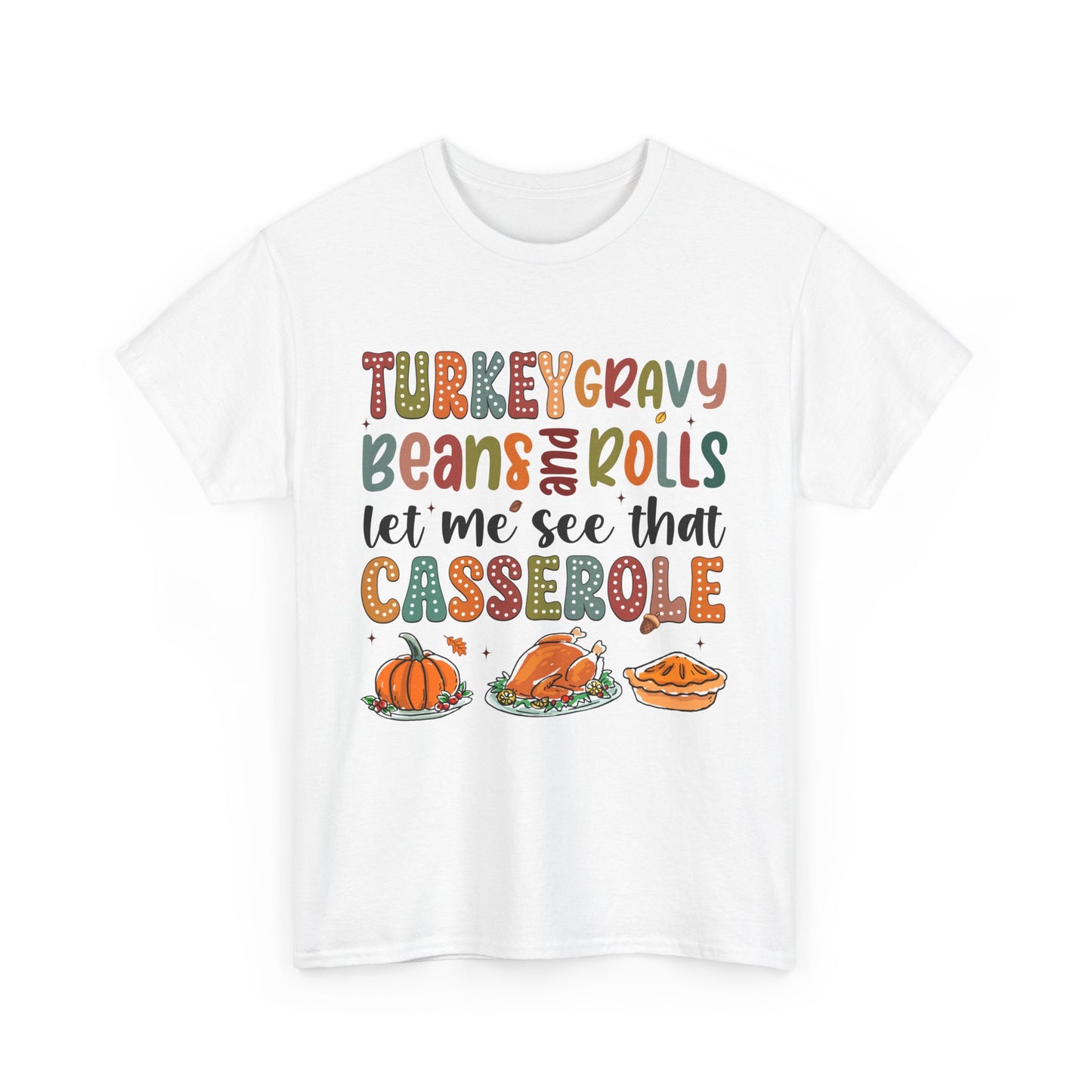 Turkey Gravy Casserole Unisex Heavy Cotton Tee
