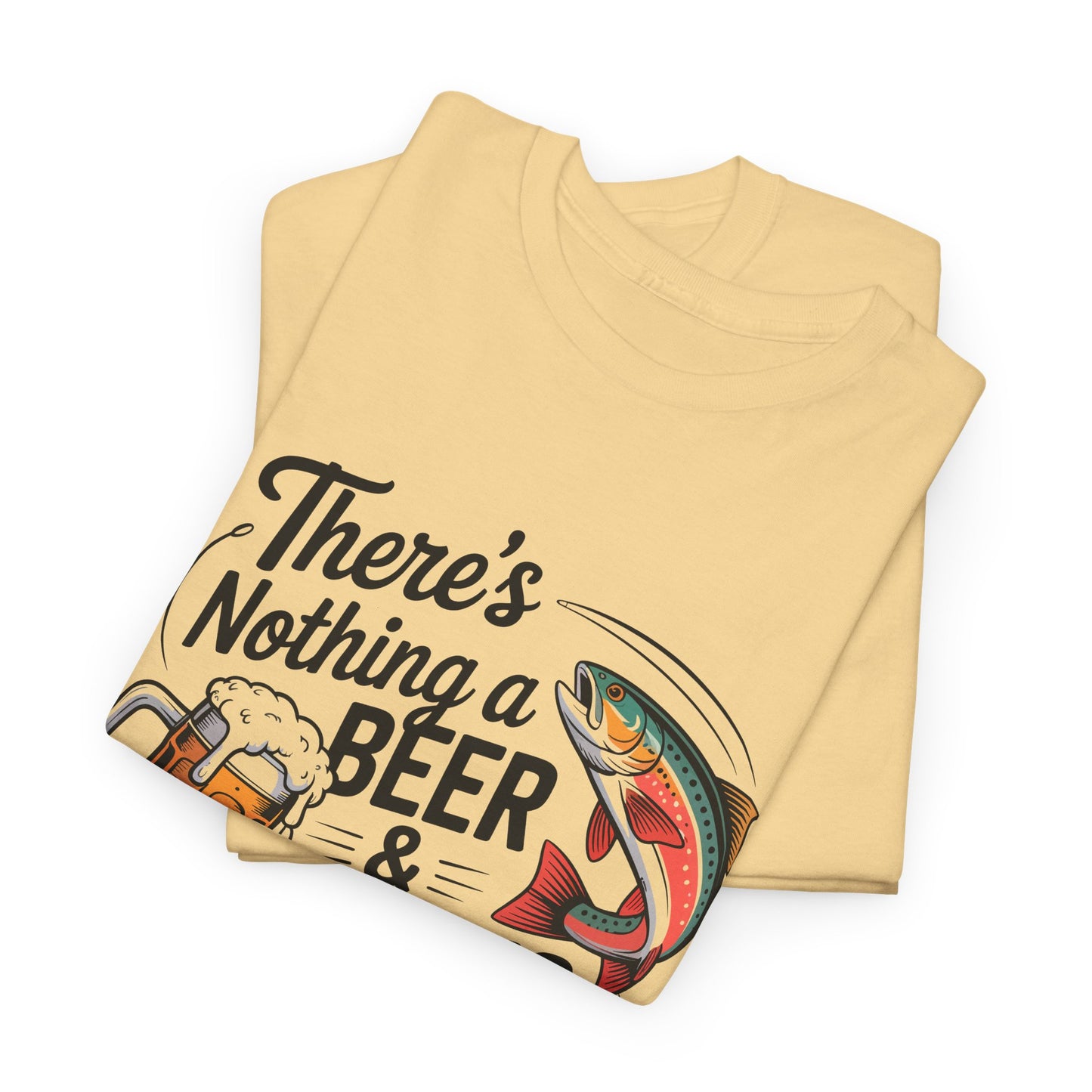 There's Nothing a Beer & Fishing Can't Fix Unisex Heavy Cotton Tee Perfect for Fishermen, Outdoor Lovers, Father's Day, Gifts,