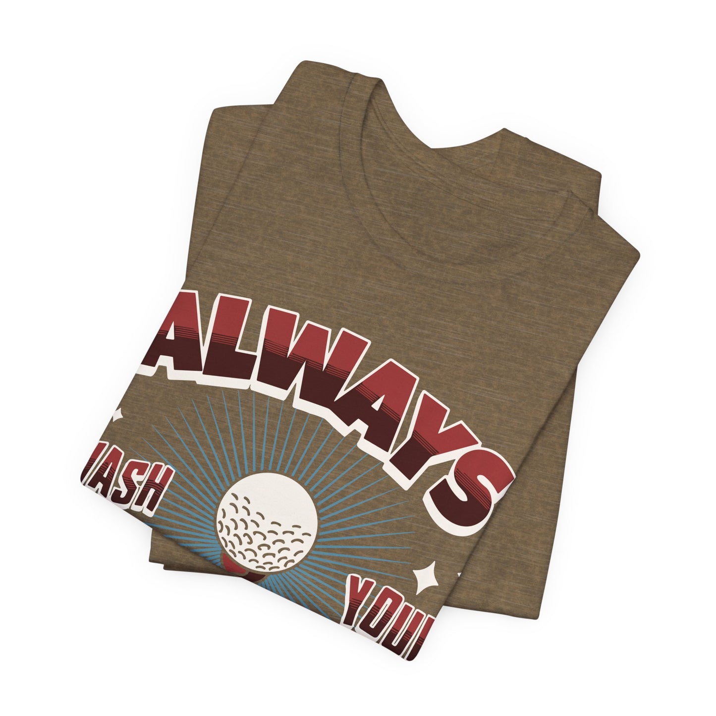 Always Wash Your Balls Funny Golf T-Shirt, Men's Birthday Gift, Casual Tee, Golf Lover Apparel, Humorous Golf Shirt, Sports Fun Wear, Gift for Him