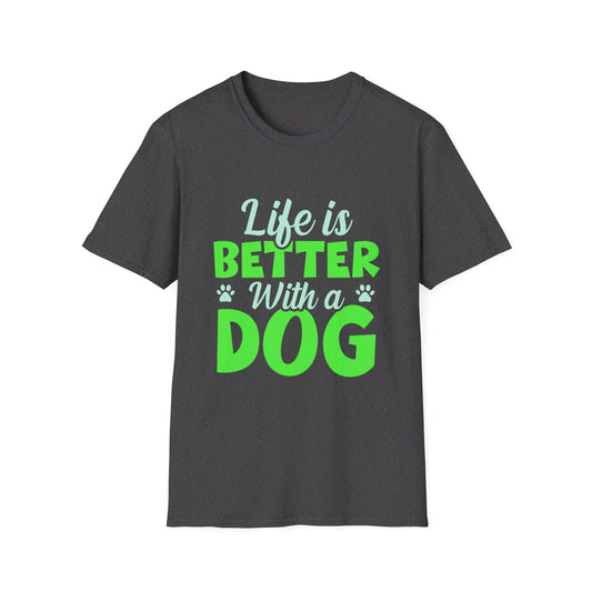 Life is Better with a Dog Unisex Softstyle T-Shirt