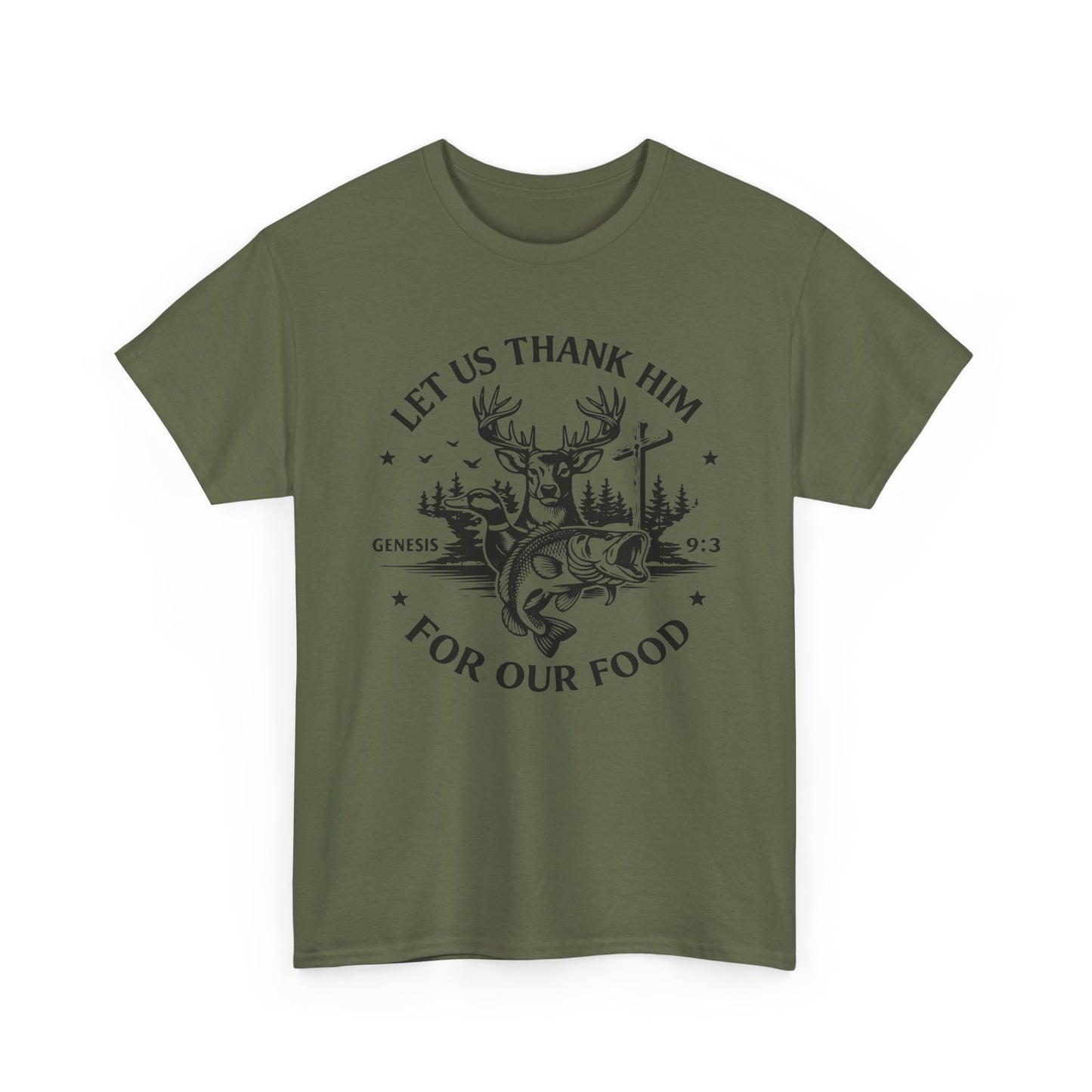 Hunting Faith T-Shirt — "Let Us Thank Him For Our Food" Outdoor Deer Graphic Tee