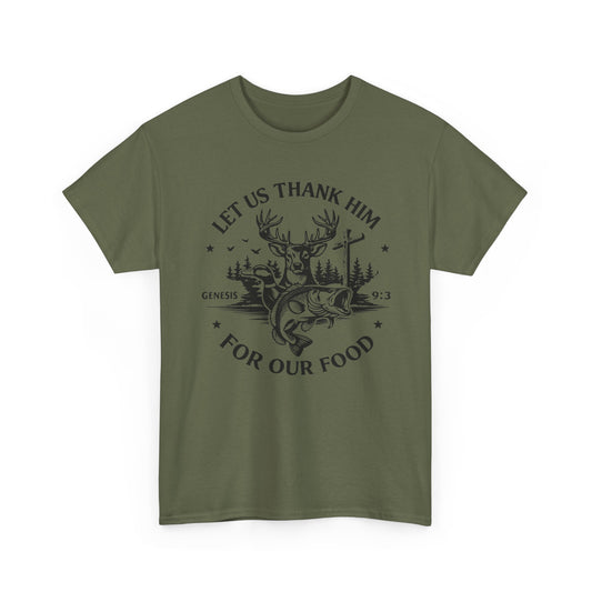 Hunting Faith T-Shirt — "Let Us Thank Him For Our Food" Outdoor Deer Graphic Tee
