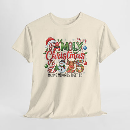 Family Christmas 2025 Tee — "Making Memories Together" Holiday Shirt