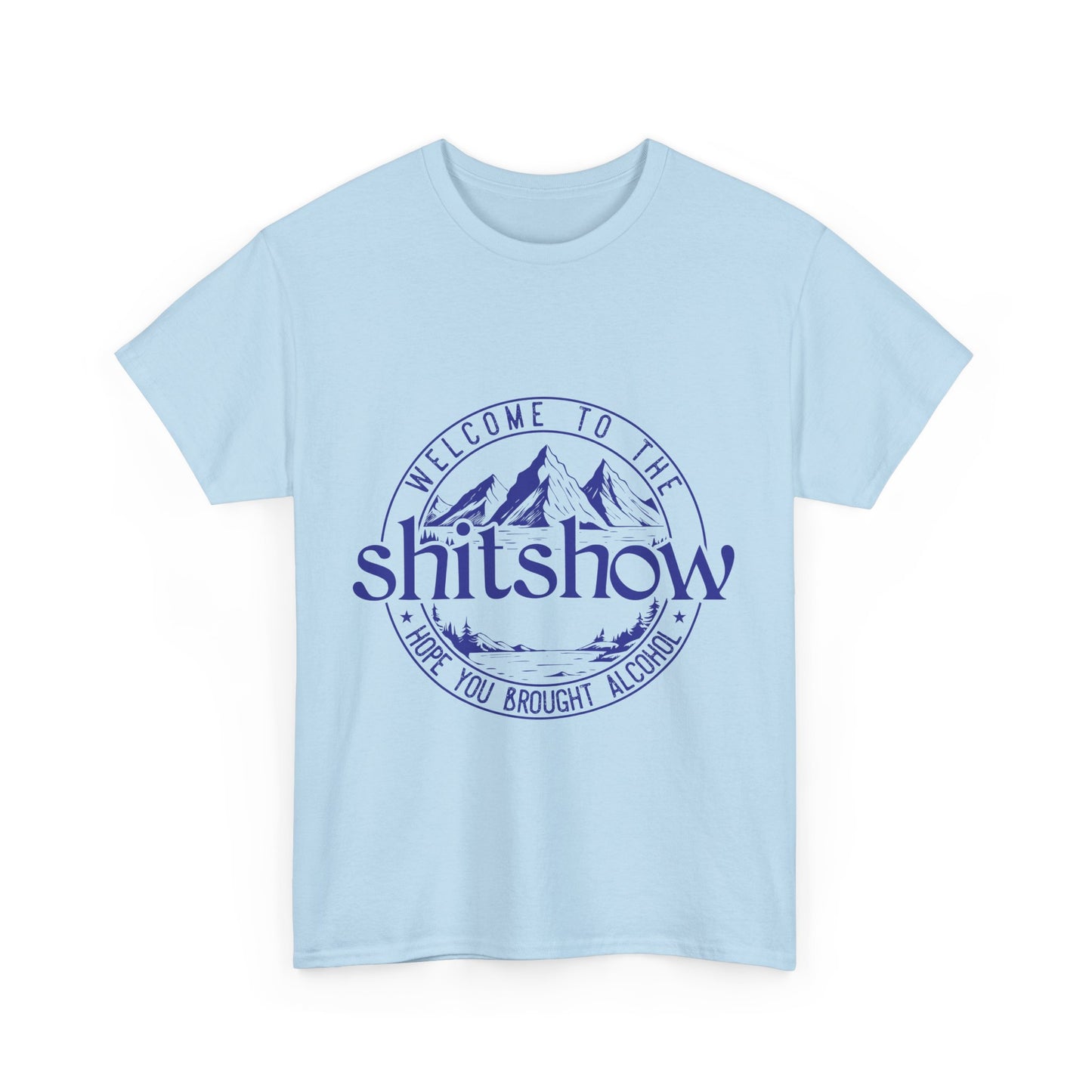 Welcome to the Shitshow Unisex Heavy Cotton Tee, Humor Tee, Funny Graphic Tee, Casual Wear, Gift for Friends, Birthday Tee, Everyday Comfort