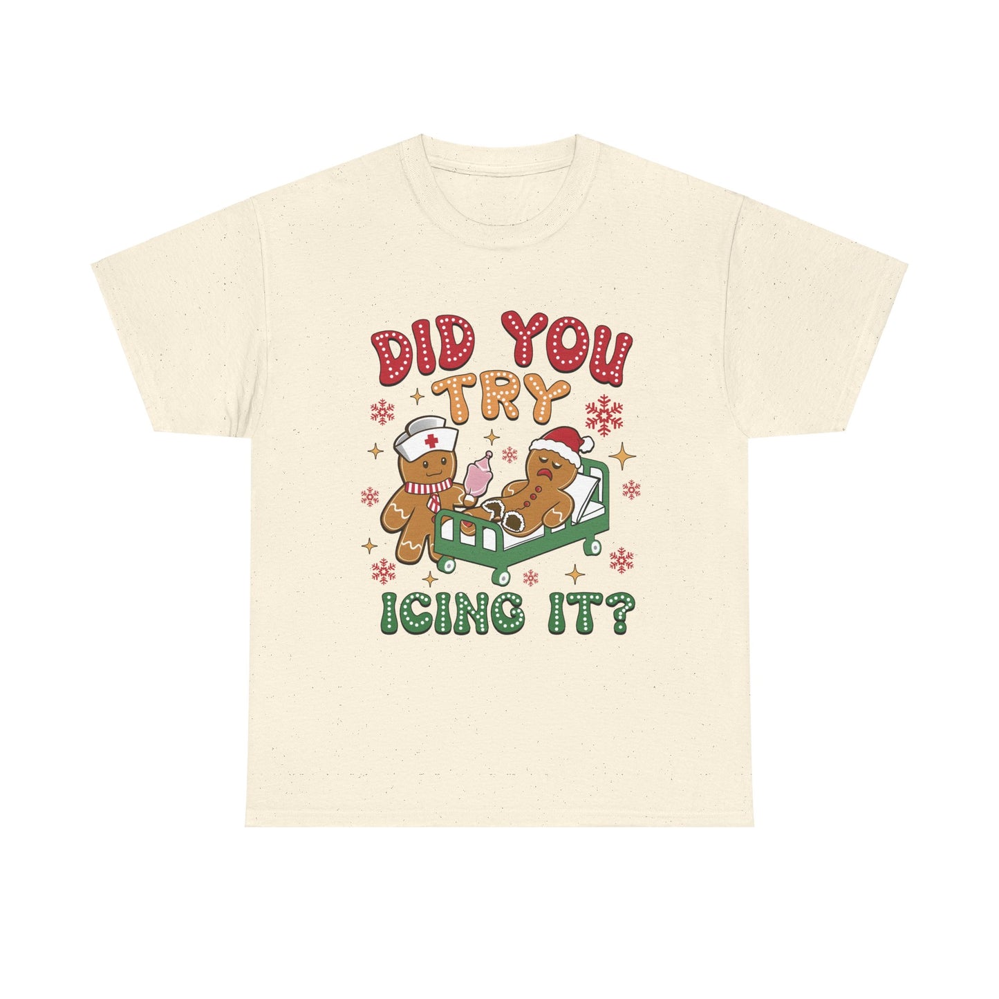 Did You try Icing It? Unisex Heavy Cotton Tee