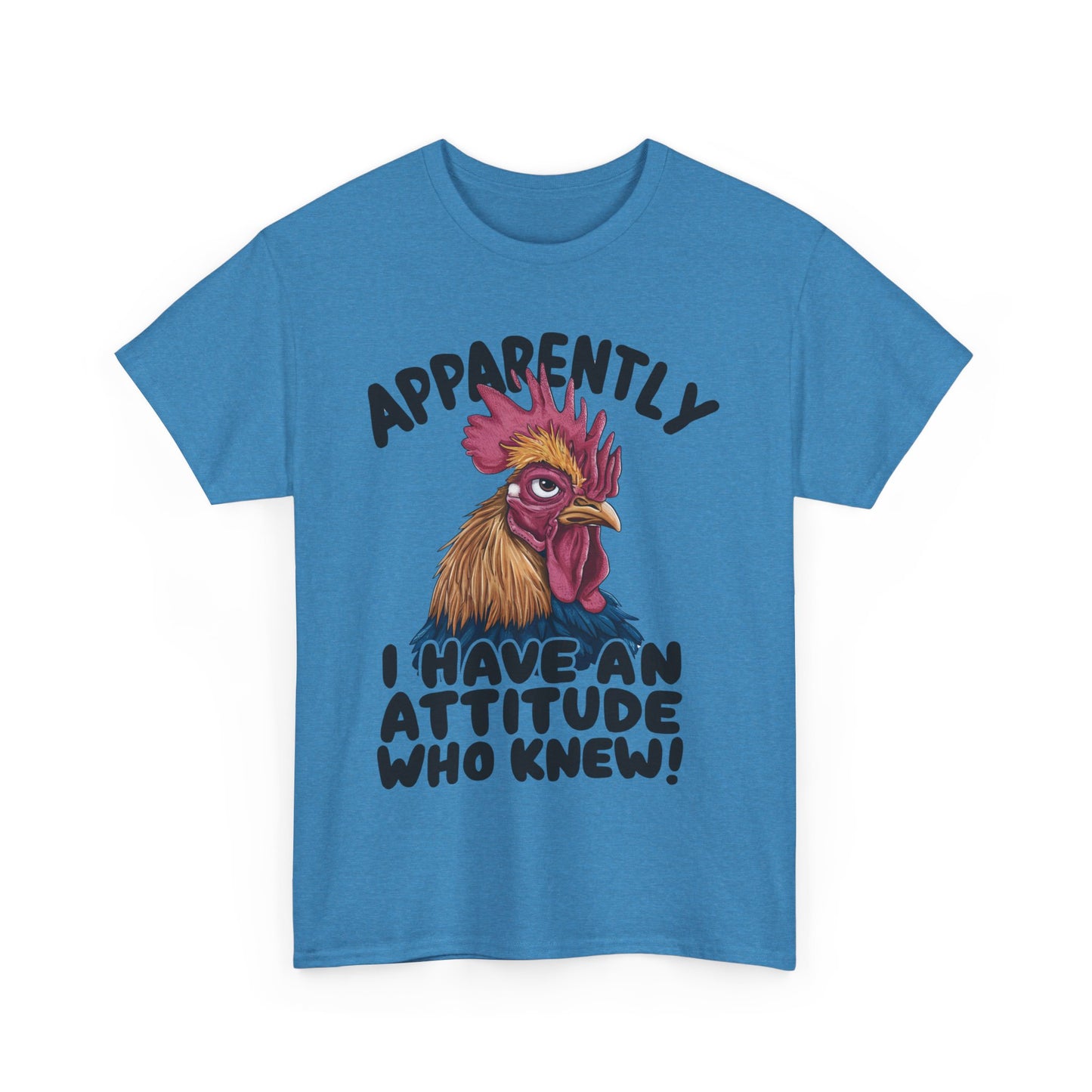 Apparently I Have An Attitude Who Knew! Unisex Heavy Cotton Tee