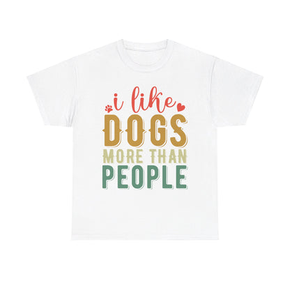 I Like Dogs More Than People Unisex Heavy Cotton Tee