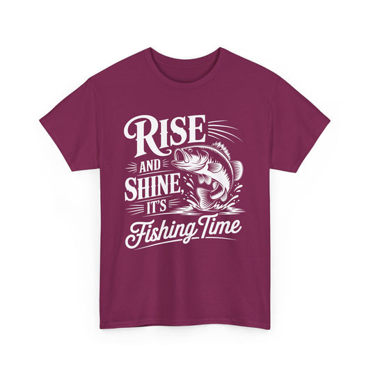 Rise And Shine It's Fishing Time Fishing Time Unisex Tee - Rise and Shine, Casual Wear, Gift for Fishermen, Fishing Trip, Outdoor Adventure, Father's Day Gift