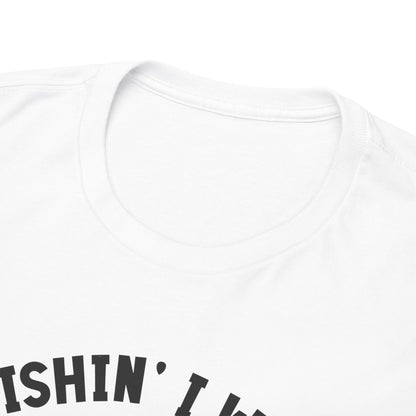 Wishin I was Fishin Unisex Heavy Cotton Tee