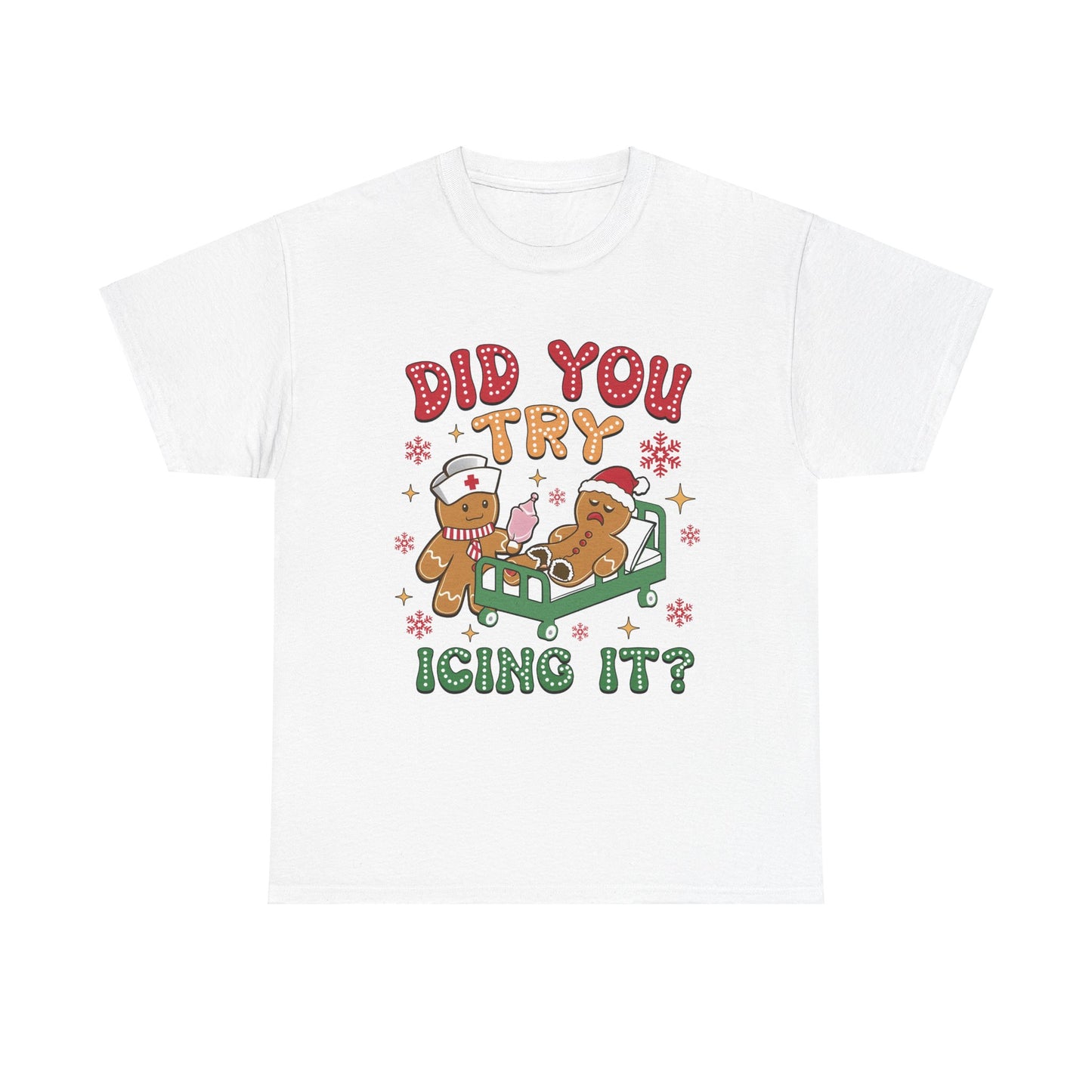 Did You try Icing It? Unisex Heavy Cotton Tee