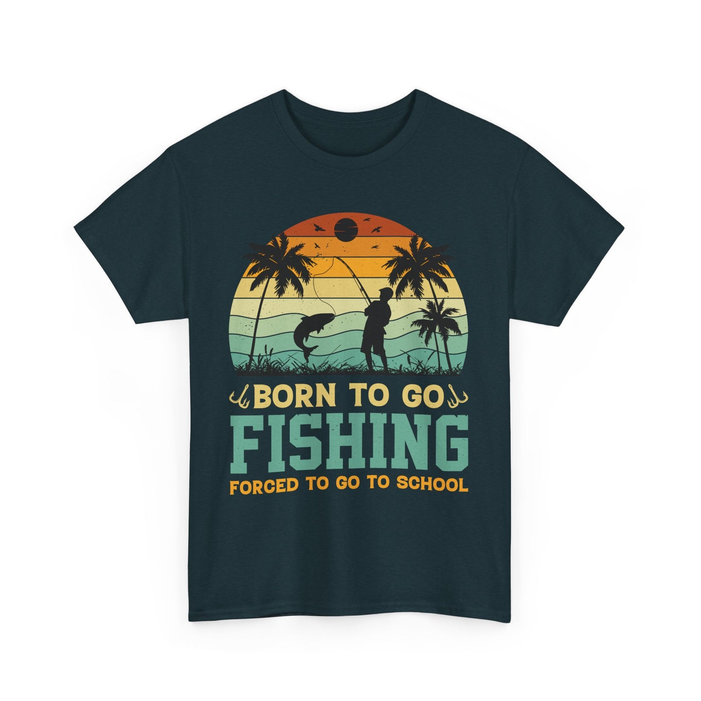 Born To Go Fishing Forced To Go To School Unisex Heavy Cotton Tee