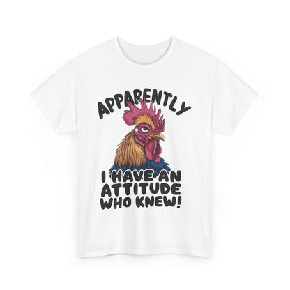 Apparently I Have An Attitude Who Knew! Unisex Heavy Cotton Tee