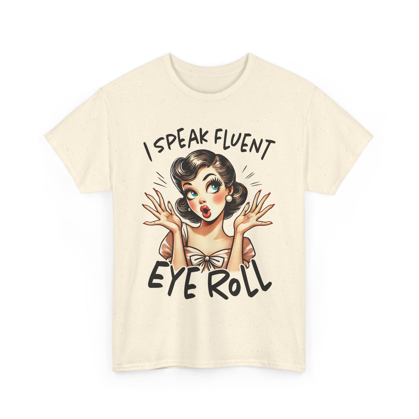 I Speak Eye Roll Tee | Funny Graphic T-Shirt, Gift for Sarcastic Friends, Casual Wear, Humor Apparel, Unisex Cotton Shirt