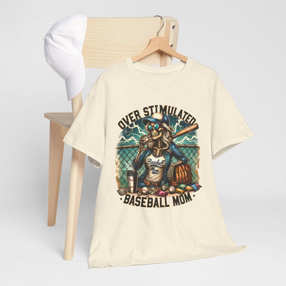 Over Stimulated Baseball Mom Tee | Unisex Heavy Cotton T-Shirt