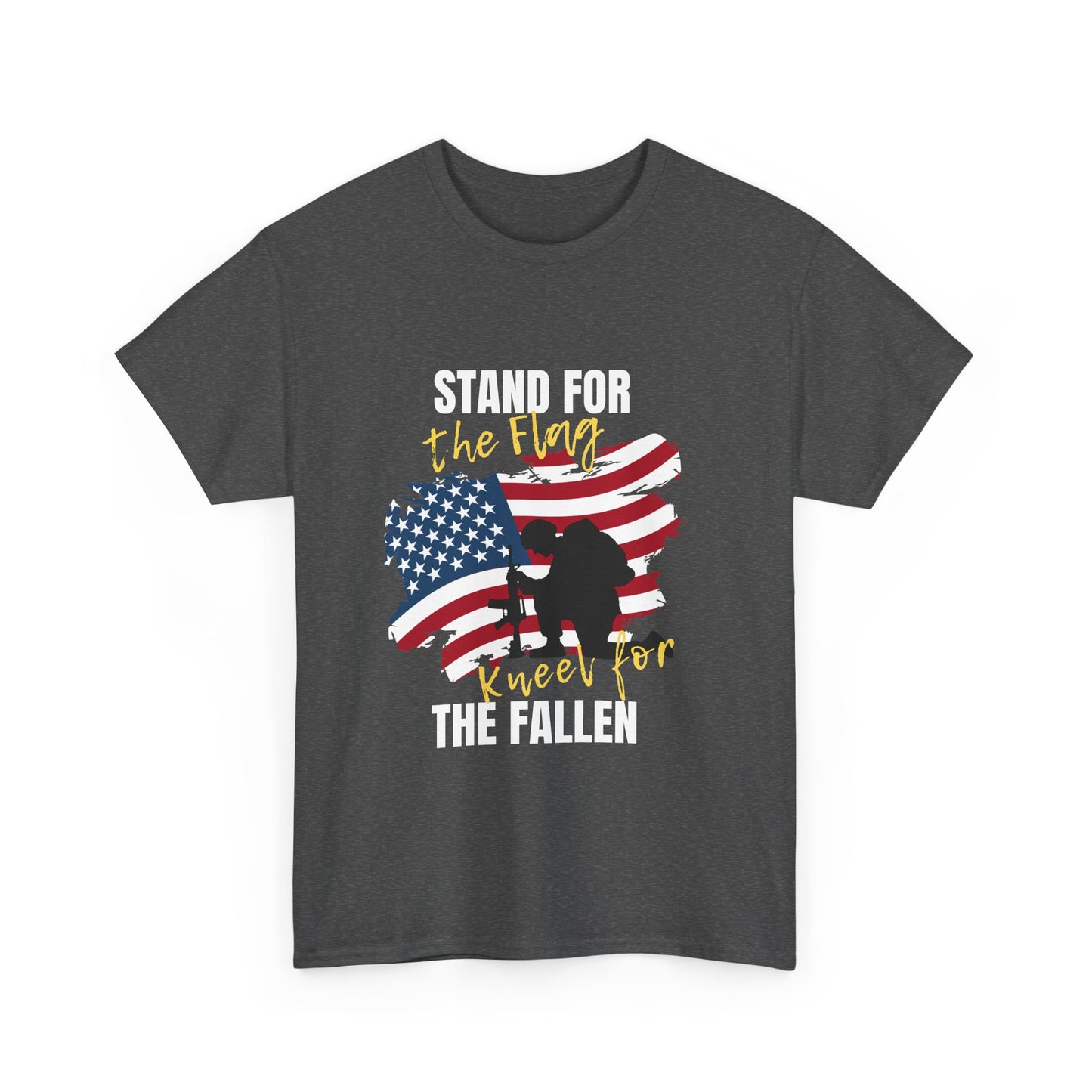 Stand for the Flag, Kneel for the Fallen Patriotic Unisex Heavy Cotton Tee