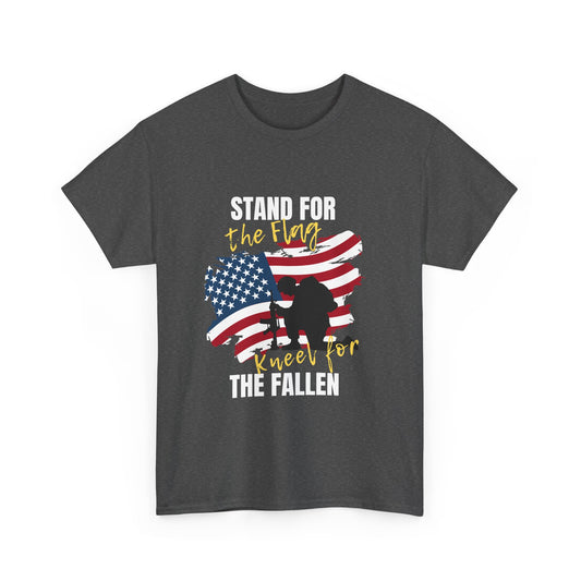 Stand for the Flag, Kneel for the Fallen Patriotic Unisex Heavy Cotton Tee
