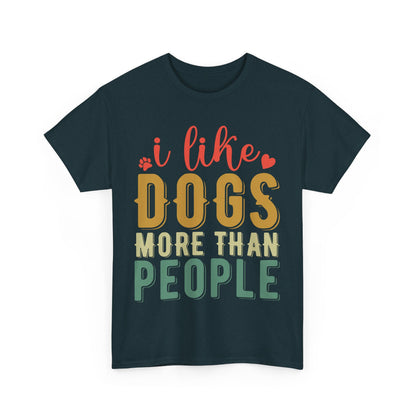 I Like Dogs More Than People Unisex Heavy Cotton Tee