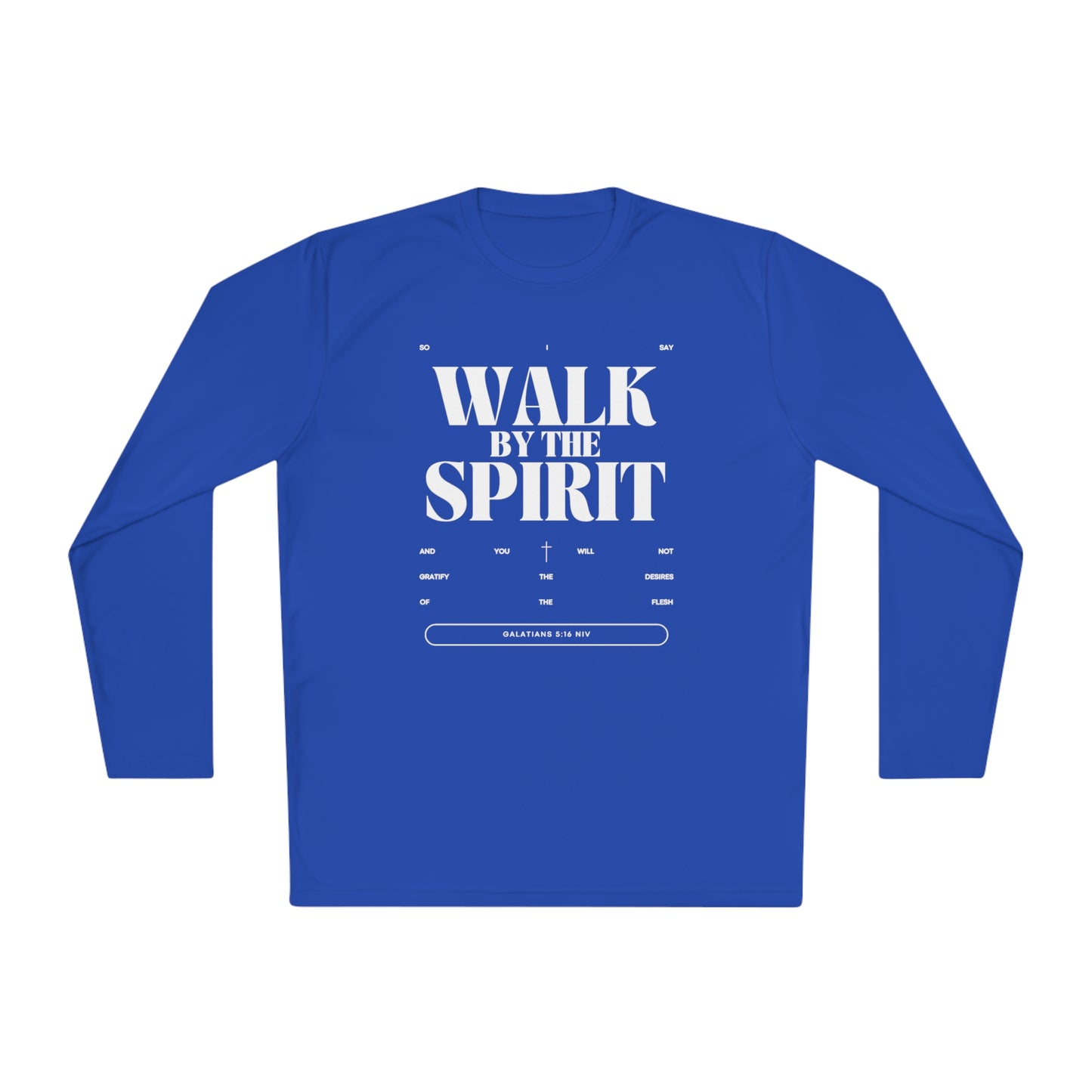 Spiritual Lightweight Long Sleeve Tee Walk By Spirit