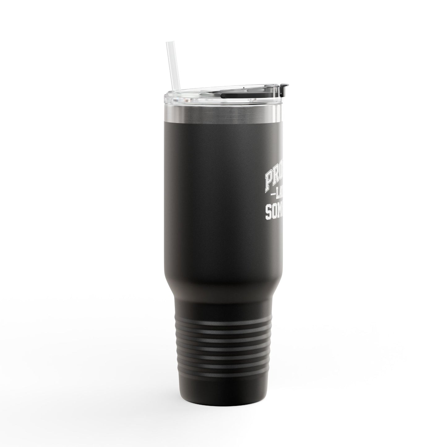Probably Late for Something Funny Insulated Travel Mug - 40oz Perfect for Coffee Lovers
