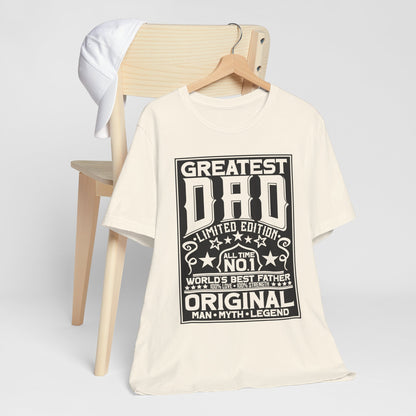 Greatest Dad T-Shirt, Father's Day Gift, Unisex Jersey Tee, Dad Humor Shirt, Limited Edition, Unique Father's Day Apparel