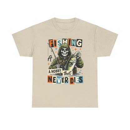 Fishing: A Hobby That Never Dies Graphic Shirt for Anglers Fishing Tee