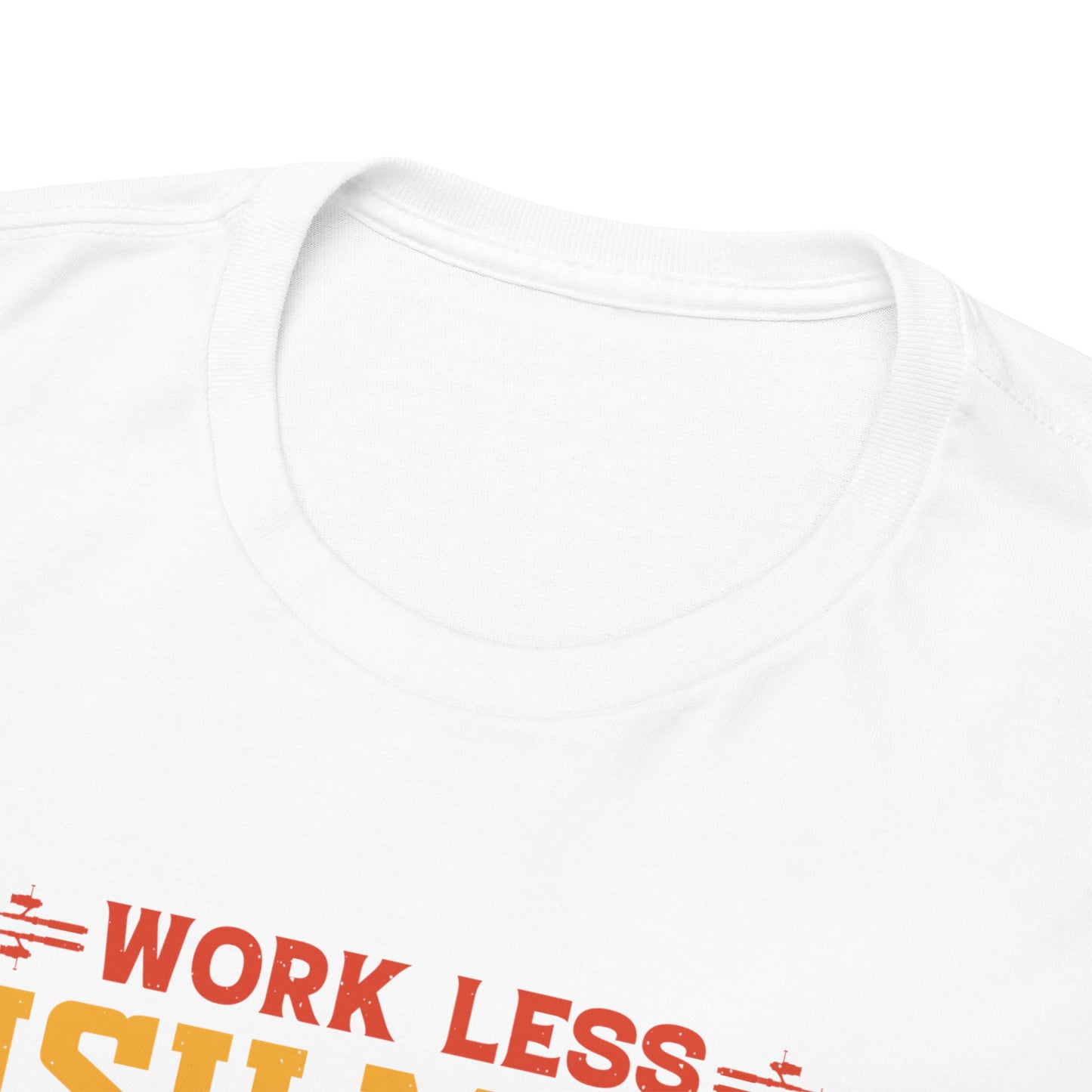 Work Less Fish More Fishing Club Unisex Heavy Cotton Tee