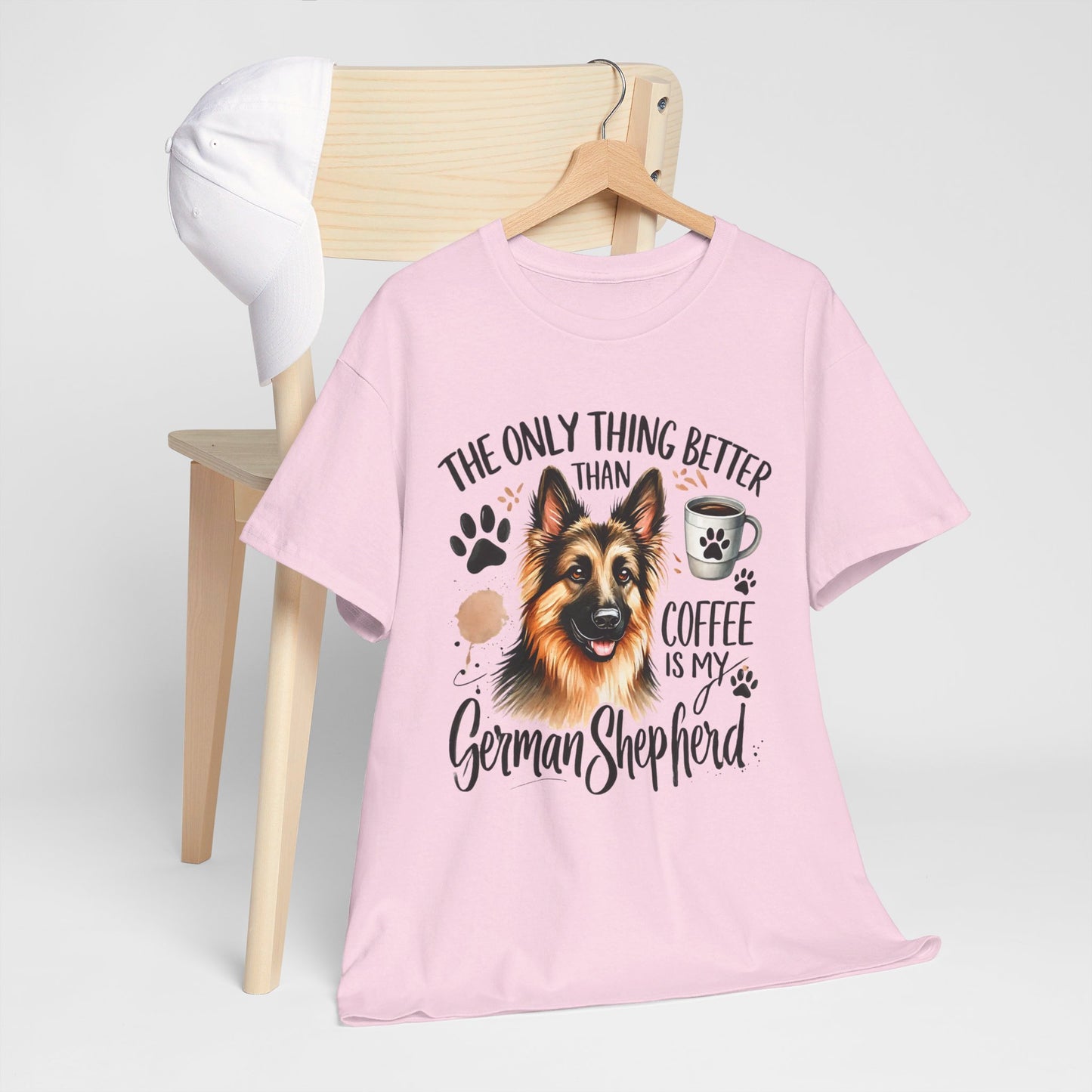 The Only Thing Better Than Coffee Is My German Shepard Unisex Heavy Cotton Tee