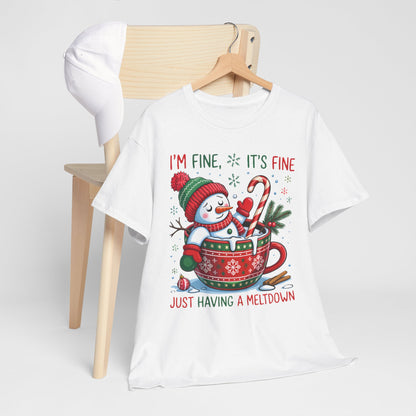 “I’m Fine, It’s Fine… Just Having a Meltdown” Snowman Funny Holiday T‑Shirt