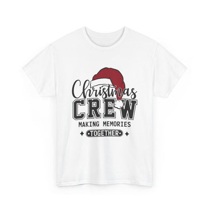 Christmas Crew Making Memories Together Unisex Heavy Cotton Tee