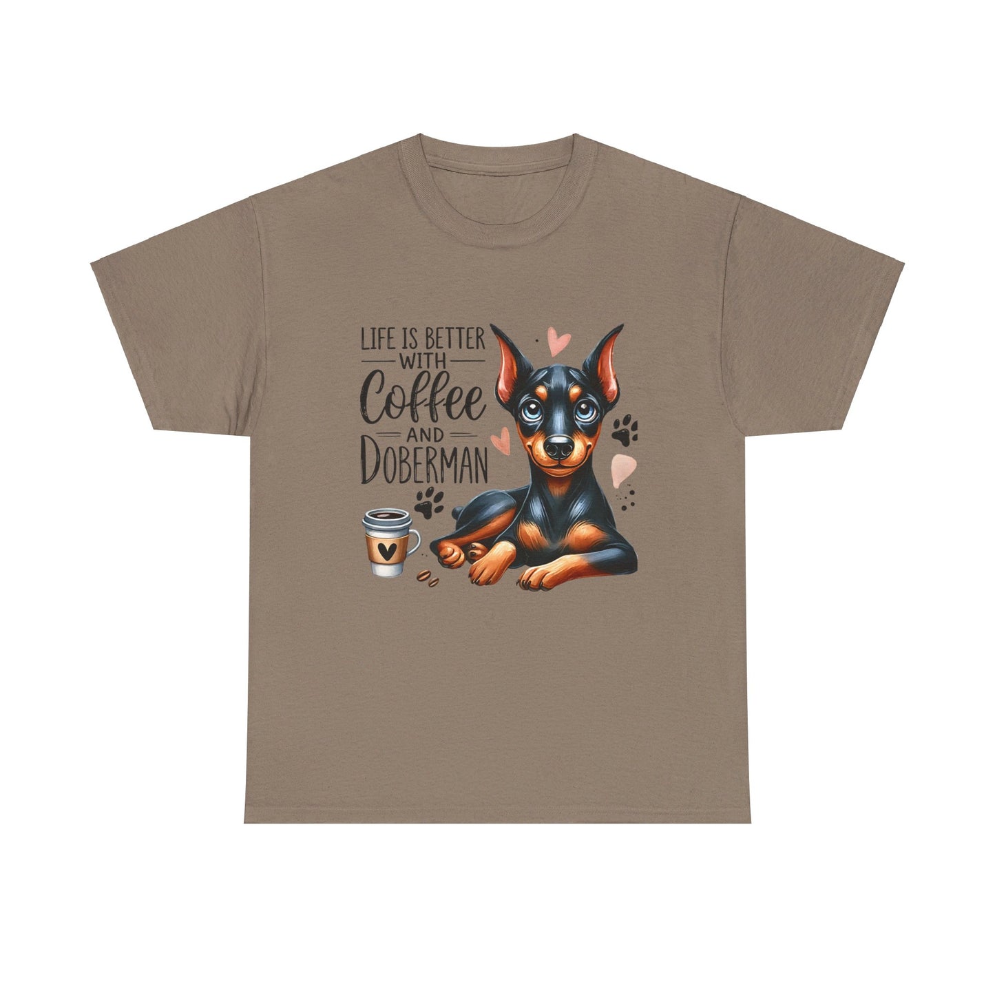 Life Is Better With Coffee And Doberman Unisex Heavy Cotton Tee