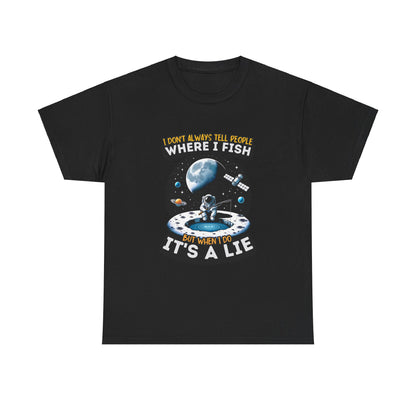 Where I Fish Its A Lie Unisex Heavy Cotton Tee