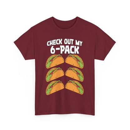 Check Out My 6-Pack Shirt Funny Taco Unisex Heavy Cotton Tee