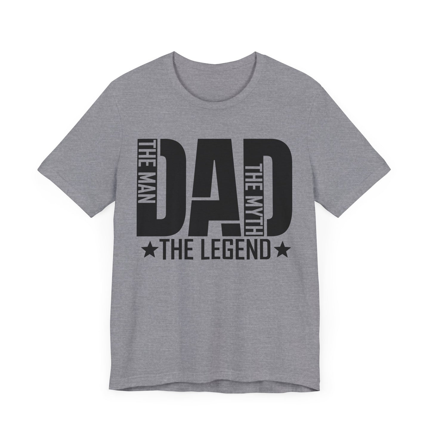 The Man The Myth The Legend Dad Unisex Short Sleeve Tee - Perfect Father's Day Gift