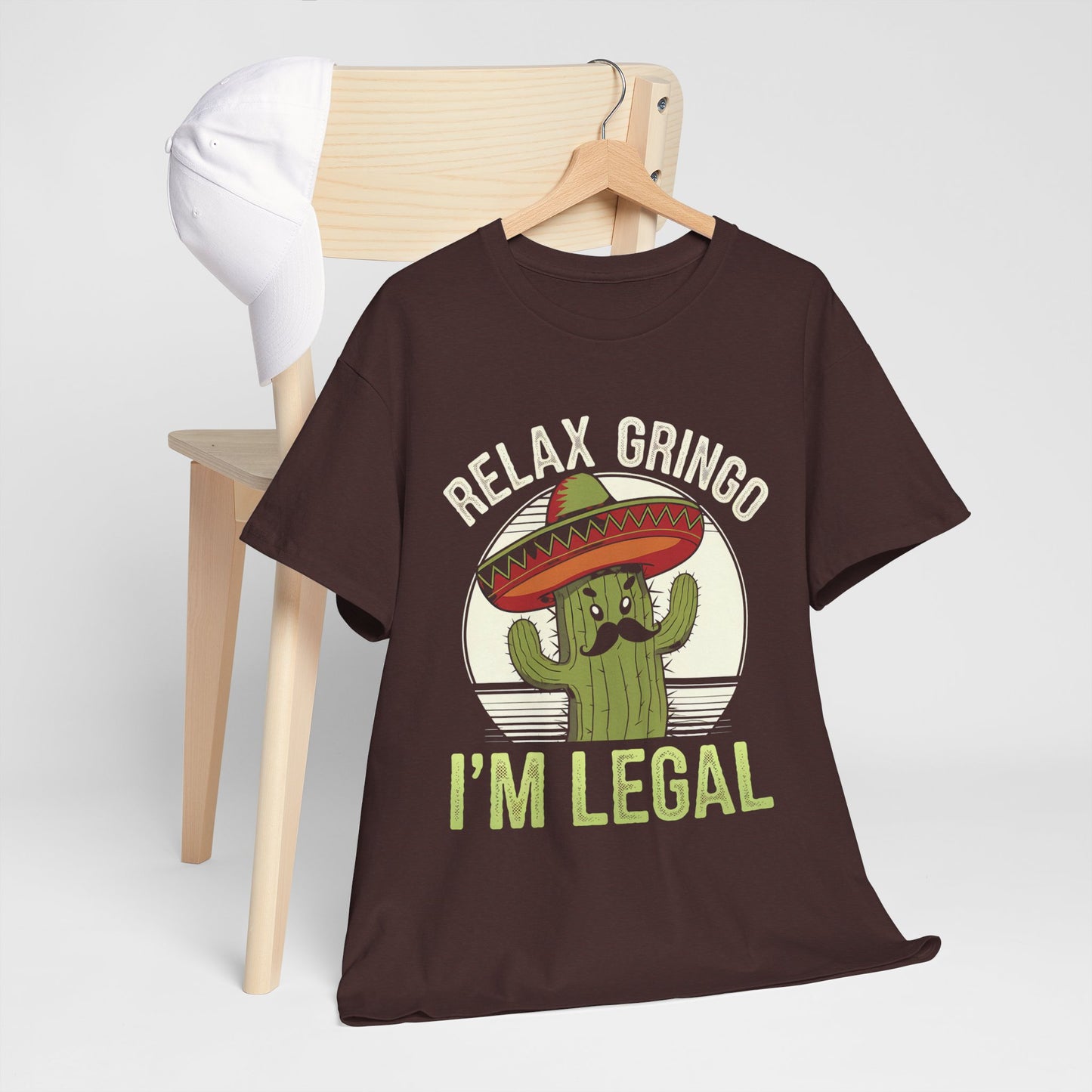 Relax Gringo, I'm Legal Cactus Humor Tee Funny Unisex Cotton Shirt, Casual Wear, Gift for Friends, Summer Vibes, Party Shirt