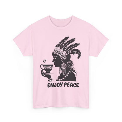 Enjoy Peace Coffee Indian Female Unisex Heavy Cotton Tee