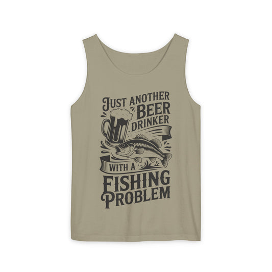 Fishing Tank Top — "Just Another Beer Drinker with a Fishing Problem" Graphic