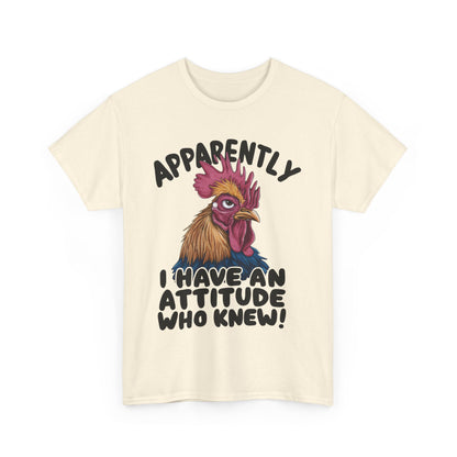 Apparently I Have An Attitude Who Knew! Unisex Heavy Cotton Tee