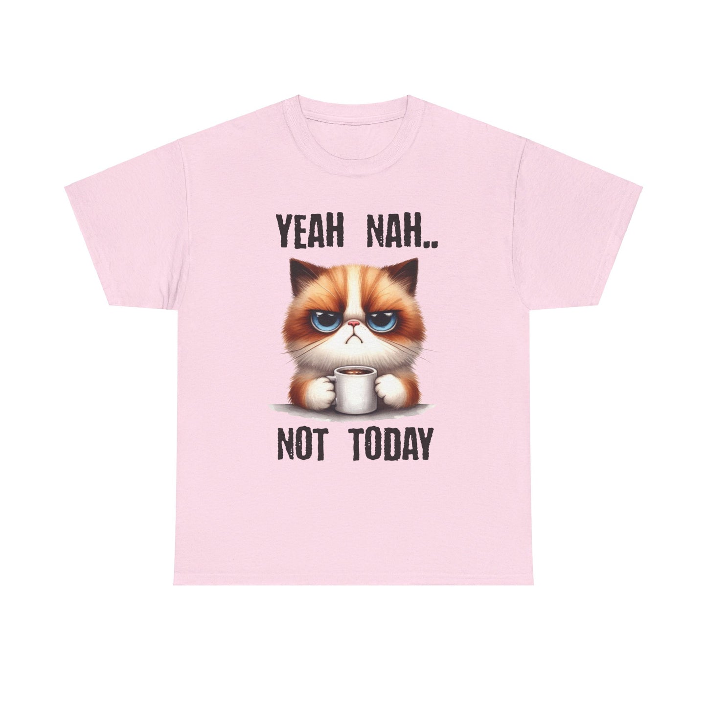 Yeah Nah Not Today Cat Unisex Heavy Cotton Tee